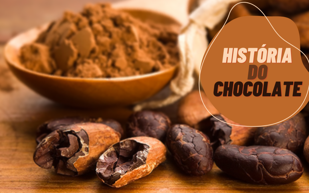 A história do chocolate